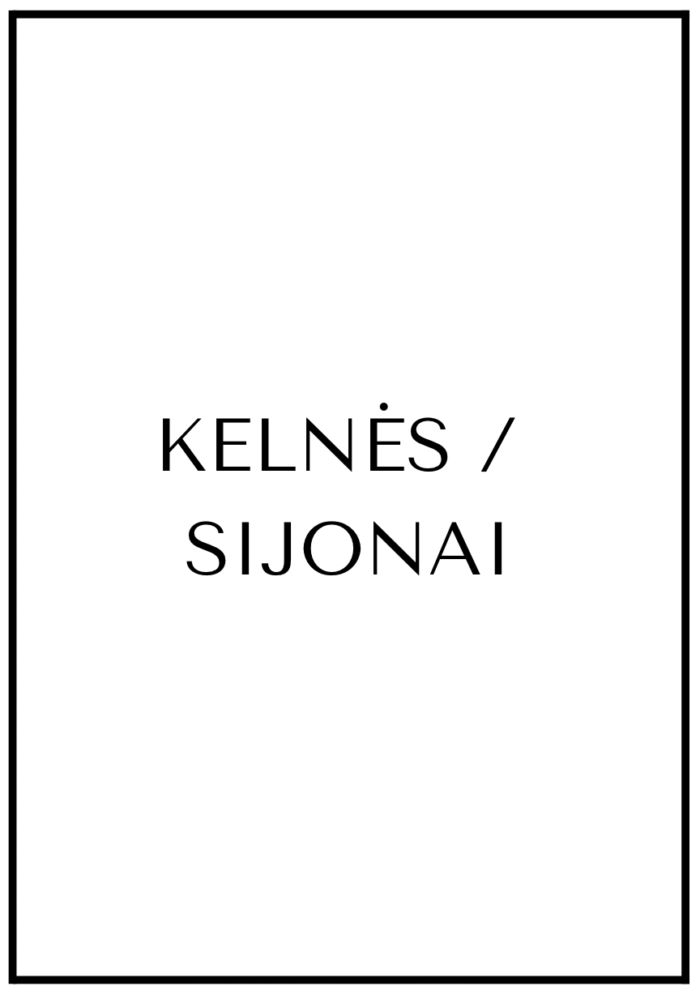 KELNĖS / SIJONAI